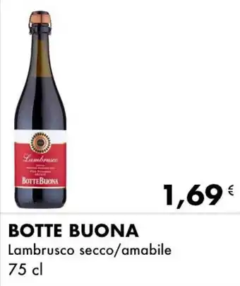 Iper Tosano BOTTE BUONA Lambrusco secco/amabile 75 cl offerta
