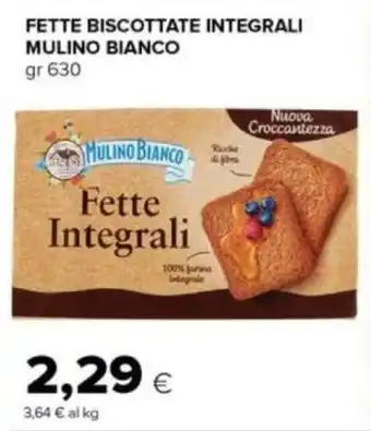 Tigre FETTE BISCOTTATE INTEGRALI MULINO BIANCO gr 630 offerta