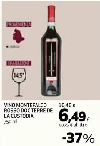 Ipercoop VINO MONTEFALCO ROSSO DOC TERRE DE LA CUSTODIA 750 ml offerta