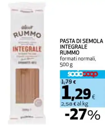 Ipercoop PASTA DI SEMOLA INTEGRALE RUMMO 500 g offerta