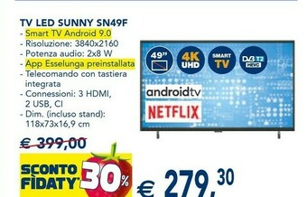 Esselunga Sunny SN49F LED 49" Tv Android 9.0 offerta