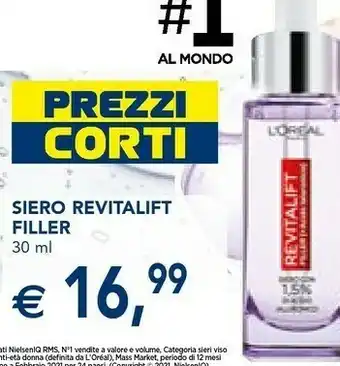 Esselunga L'Oreal Siero Revitalift Filler offerta