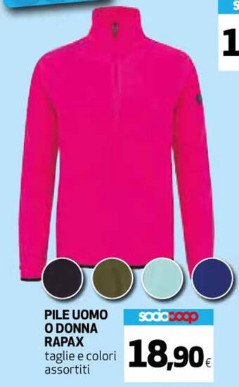 Ipercoop PILE UOMO O DONNA RAPAX offerta