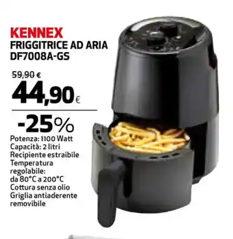 Ipercoop KENNEX FRIGGITRICE AD ARIA DF7008A-GS offerta