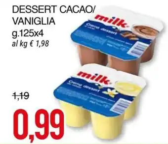 DESSERT CACAO/ VANIGLIA g. 125x4