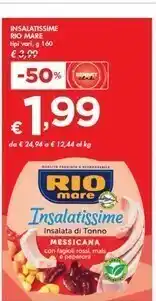 Bennet Rio Mare Insalatissime Messicana E Tonno 160 G(ml) offerta