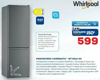 Euronics Whirlpool W7 831A OX Frigorifero Con Congelatore Libera Installazione 338 L D Acciaio Inossidabile offerta