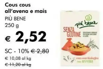 Giardineria Più Bene - Cous Cous All'avena E Mais offerta