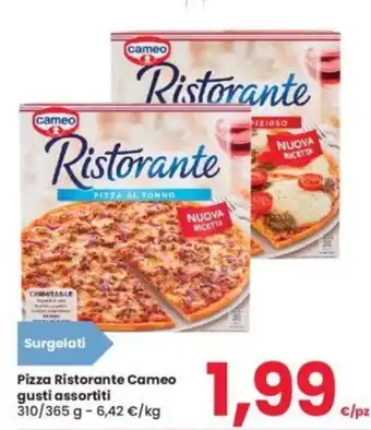 Eurospar Pizza Ristorante Cameo gusti assortiti 310/365 g offerta