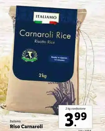 Lidl Italiamo Riso Carnaroli 2000 G(ml) offerta