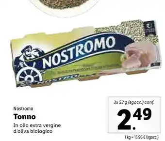 Lidl Nostromo Tonno In Olio Extravergine Di Oliva Biologico 156 G(ml) offerta
