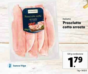 Lidl Italiamo Prosciutto Cotto Arrosto offerta