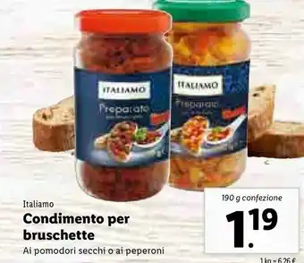 Lidl Italiamo Condimento Per Bruschette Ai Pomodori Secchi O Ai Peperoni offerta