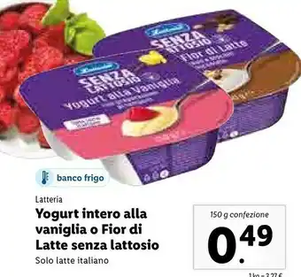 Lidl Latteria Yogurt Intero Alla Vaniglia O Fior Di Latte Senza Lattosio offerta