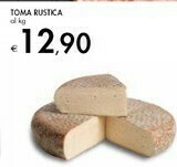 Bennet Toma Rustica offerta