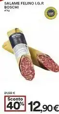Coop Boschi Salame Felino Igp offerta