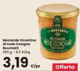 Eurospar Mostarda Vicentina di mele Cotogne Boschetti 350 g offerta
