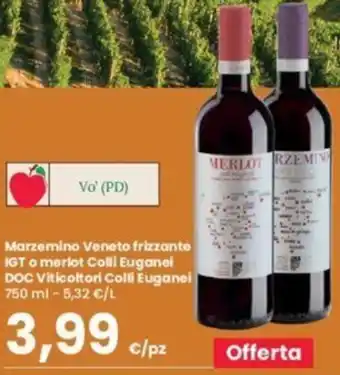 Eurospar Marzemino Veneto frizzante IGT o merlot Colli Euganei DOC Viticoltori Colli Euganei 750 ml offerta