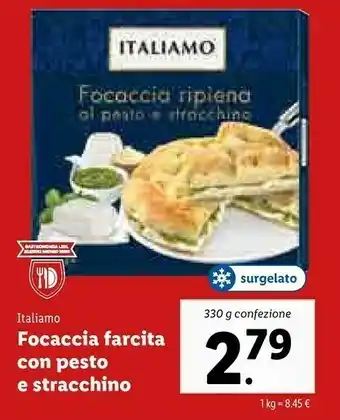 Lidl Italiamo Focaccia Farcita Con Pesto E Stracchino offerta