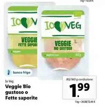 Io veg Veggie Bio Gustoso O Fette Saporite