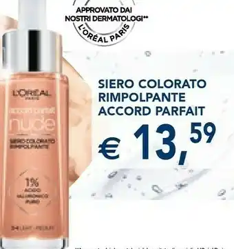 L'Oreal Siero Colorato Rimpolpante Accord Parfait