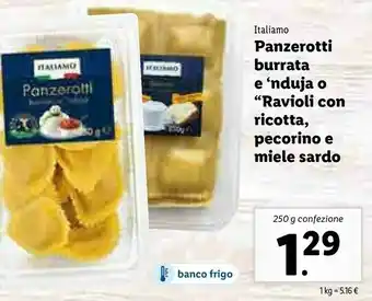 Lidl Italiamo Panzerotti Burrata E Nduja O Ravioli Con Ricotta, Pecorino E Miele Sardo offerta