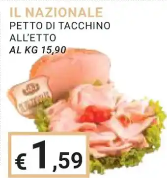 Eté IL NAZIONALE PETTO DI TACCHINO ALL'ETTO offerta