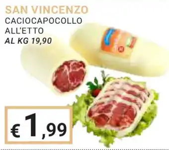 Eté SAN VINCENZO CACIOCAPOCOLLO ALL'ETTO offerta