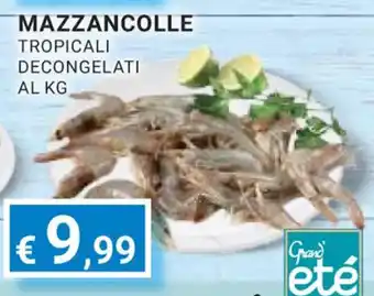 Eté MAZZANCOLLE TROPICALI DECONGELATI offerta