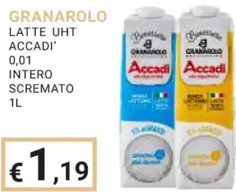 Eté GRANAROLO LATTE UHT ACCADI' INTERO SCREMATO 1L offerta