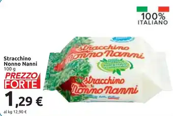 Carrefour Stracchino Nonno Nanni 100 g offerta