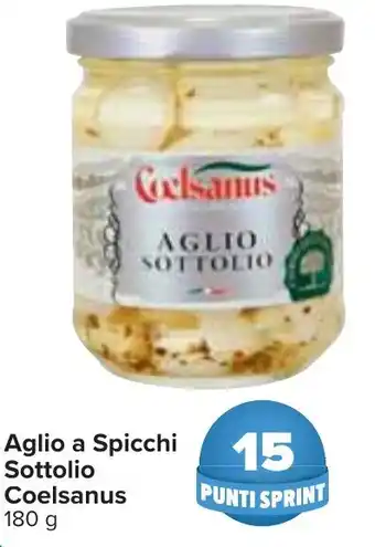 Carrefour Aglio a Spicchi Sottolio Coelsanus 180 g offerta