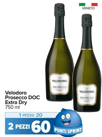 Carrefour Velodoro Prosecco DOC Extra Dry 750 ml offerta