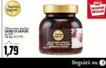 Emi Supermercati Saper di sapori Olive Nere Greche Intere In Salamoia 300 G(ml) offerta