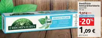 Carrefour Dentifricio Antica Erboristeria assortiti 75 ml offerta