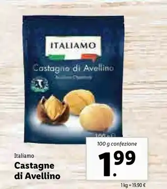 Lidl Italiamo Castagne offerta