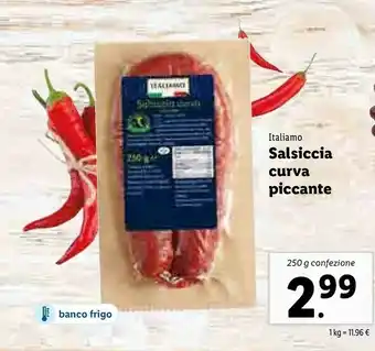 Lidl Italiamo Salsiccia Curva Piccante offerta