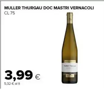 Tigre Maestri Vernacoli - Muller Thurgau DOC 750 G(ml) offerta