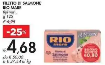 Bennet FILETTO DI SALMONE RIO MARE tipi vari, g 125 offerta