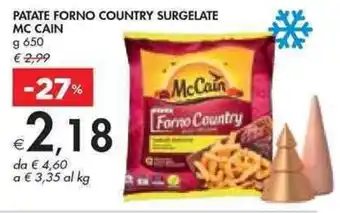 Bennet PATATE FORNO COUNTRY SURGELATE MC CAIN g 650 offerta
