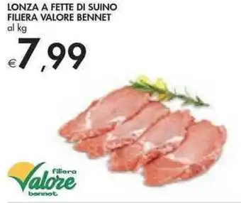 Bennet LONZA A FETTE DI SUINO FILIERA VALORE BENNET al kg offerta