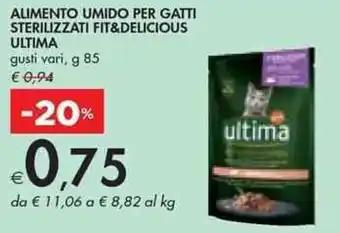Bennet ALIMENTO UMIDO PER GATTI STERILIZZATI FIT&DELICIOUS ULTIMA gusti vari, g 85 offerta
