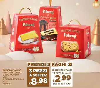 Bennet PANDORO CLASSICO, PANETTONE CLASSICO O SENZA CANDITI g 700 O PANDORO ZANZIBAR g 750 PALUANI offerta