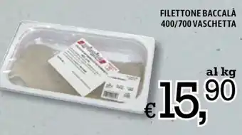 Famila FILETTONE BACCALÀ 400/700 VASCHETTA offerta