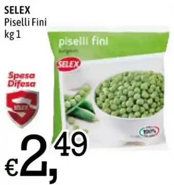 Famila SELEX Piselli Fini kg 1 offerta