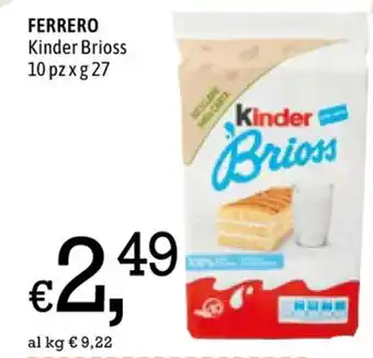 Famila FERRERO Kinder Brioss 10 pzx g 27 offerta