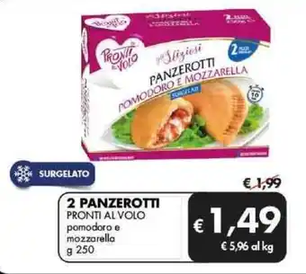 MD Discount 2 PANZEROTTI PRONTI AL VOLO pomodoro e mozzarella g 250 offerta