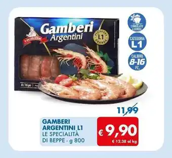 MD Discount GAMBERI ARGENTINI L1 LE SPECIALITÀ DI BEPPE - g 800 offerta