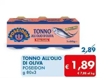 MD Discount TONNO ALL'OLIO DI OLIVA POSEIDON g 80x3 offerta