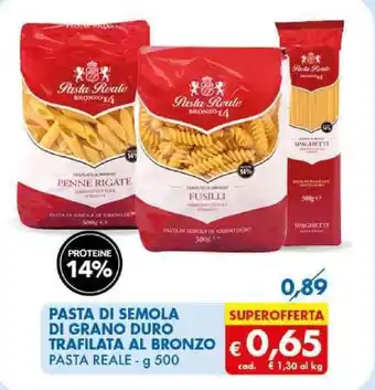 MD Discount PASTA DI SEMOLA DI GRANO DURO TRAFILATA AL BRONZO PASTA REALE - g 500 offerta